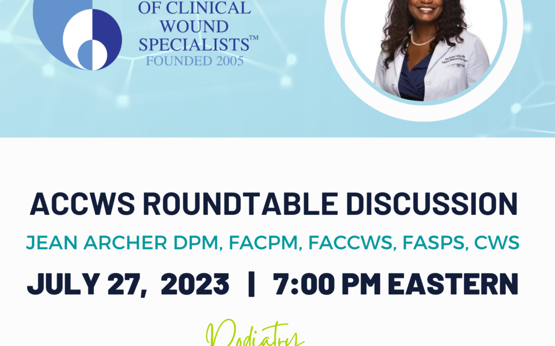 Roundtable- Podiatry & Wound Care
